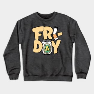 Friday Crewneck Sweatshirt